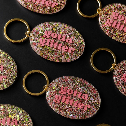 Gotta Glitter Keychain